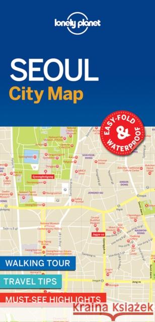 Lonely Planet Seoul City Map Lonely Planet 9781786579164 Lonely Planet Global Limited