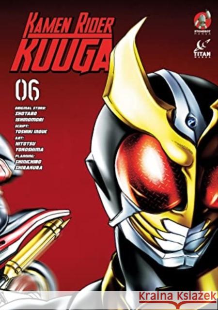 Kamen Rider Kuuga Vol. 6 Hitotsu Yokoshima 9781787740099 Titan Books Ltd