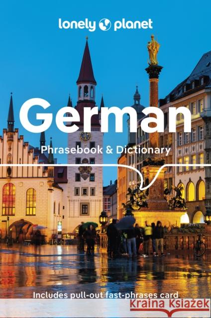 Lonely Planet German Phrasebook & Dictionary Lonely Planet 9781788680615 Lonely Planet Global Limited