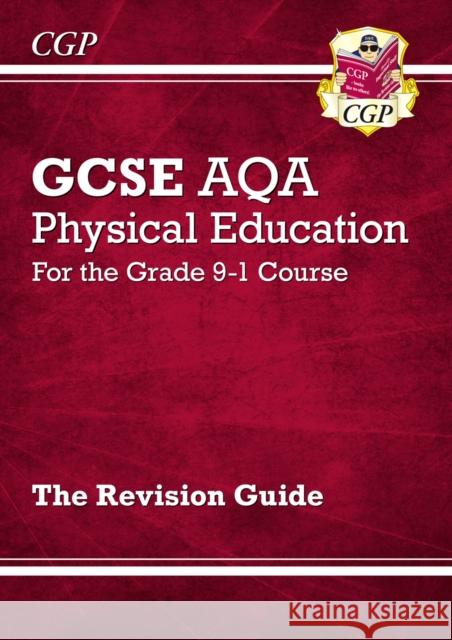 New GCSE Physical Education AQA Revision Guide (with Online Edition and Quizzes) CGP Books 9781789080094 Coordination Group Publications Ltd (CGP)