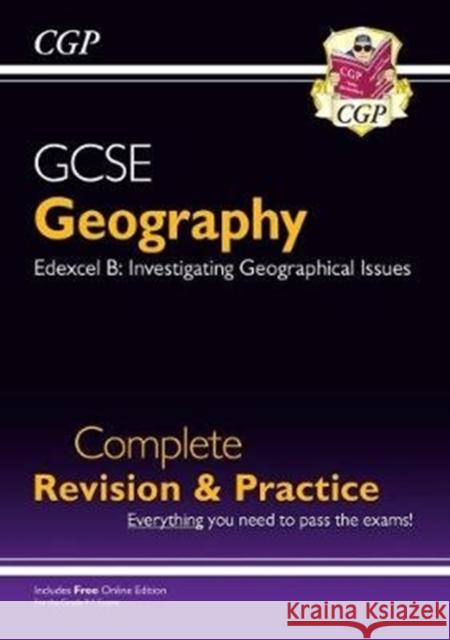 GCSE Geography Edexcel B Complete Revision & Practice includes Online Edition CGP Books 9781789080919 Coordination Group Publications Ltd (CGP)
