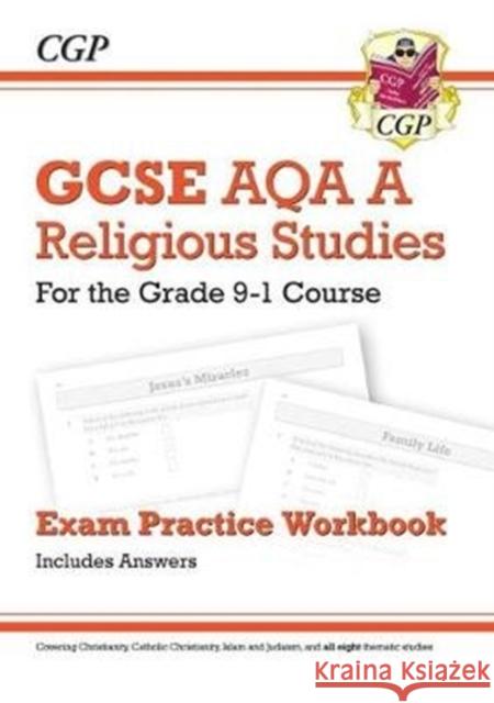 GCSE Religious Studies: AQA A Exam Practice Workbook (includes Answers): for the 2024 and 2025 exams CGP Books 9781789080933 Coordination Group Publications Ltd (CGP)