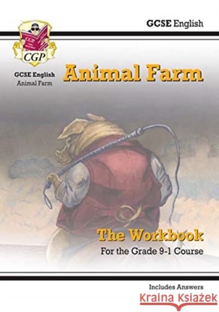 GCSE English - Animal Farm Workbook (includes Answers) CGP Books 9781789081398 Coordination Group Publications Ltd (CGP)