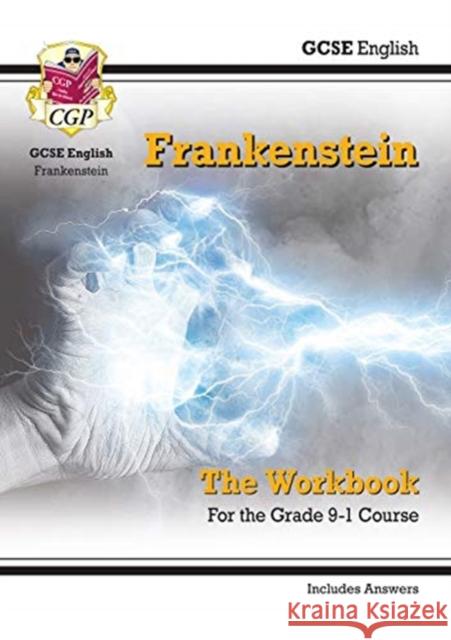 GCSE English - Frankenstein Workbook (includes Answers) CGP Books 9781789081404 Coordination Group Publications Ltd (CGP)