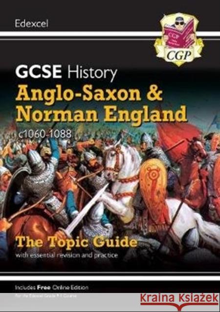 GCSE History Edexcel Topic Guide - Anglo-Saxon and Norman England, c1060-1088: for the 2024 and 2025 exams CGP Books 9781789082937 Coordination Group Publications Ltd (CGP)