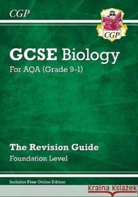 GCSE Biology AQA Revision Guide - Foundation includes Online Edition, Videos & Quizzes: for the 2024 and 2025 exams CGP Books 9781789083248 Coordination Group Publications Ltd (CGP)