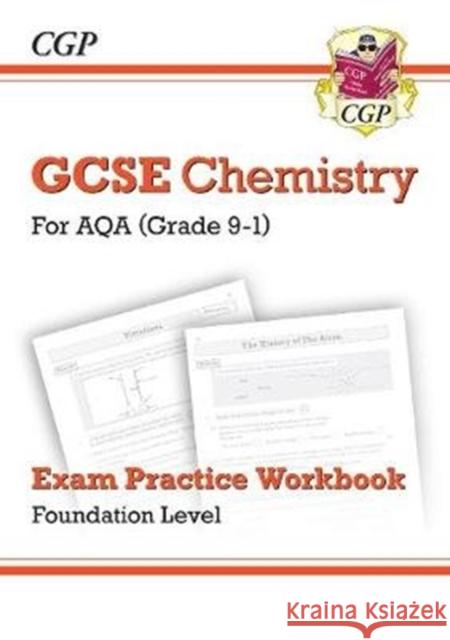GCSE Chemistry AQA Exam Practice Workbook - Foundation: for the 2024 and 2025 exams CGP Books 9781789083255 Coordination Group Publications Ltd (CGP)