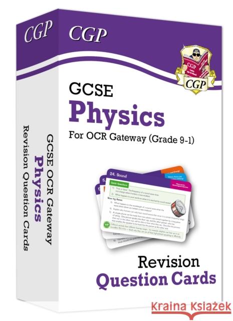 GCSE Physics OCR Gateway Revision Question Cards CGP Books CGP Books  9781789083743 Coordination Group Publications Ltd (CGP)