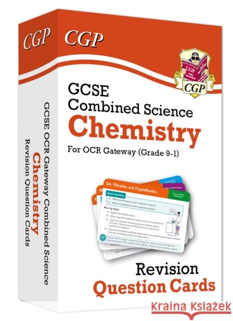 GCSE Combined Science: Chemistry OCR Gateway Revision Question Cards: for the 2024 and 2025 exams CGP Books 9781789083767 Coordination Group Publications Ltd (CGP)