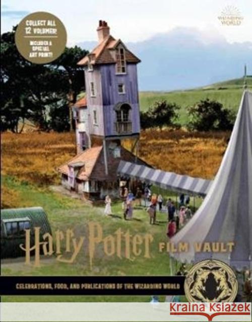 Harry Potter: The Film Vault - Volume 12: Celebrations, Food, and Publications of the Wizarding World Jody Revenson   9781789094909 Titan Books Ltd