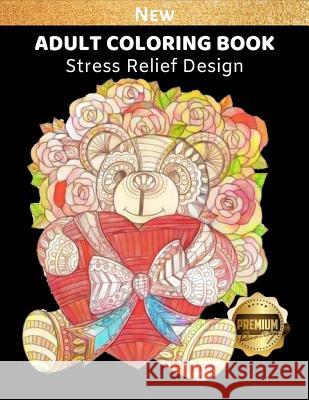 Adult Coloring Book: Bear Coloring Picture for Relaxation and Stress Relief, Bear Lover, 8.5 x 11 inch White, Racheal 9781793215970 Independently Published