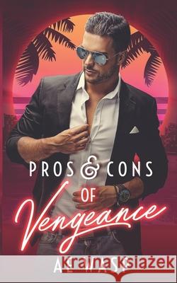 Pros & Cons of Vengeance A E Wasp 9781794452459 Independently Published