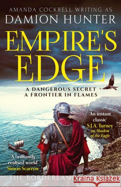 Empire's Edge: 'A brilliantly realised world' Simon Scarrow Damion Hunter 9781800326699 Canelo