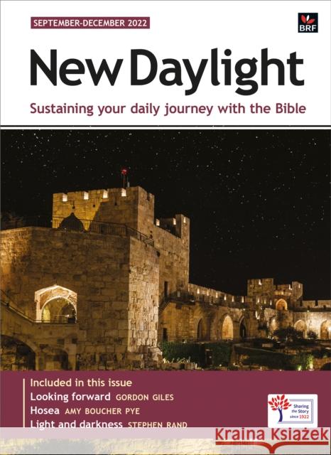 New Daylight September-December 2022: Sustaining your daily journey with the Bible Gordon Giles 9781800391307 BRF (The Bible Reading Fellowship)