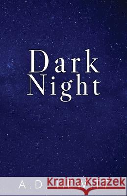Dark Night A D Hewitt   9781800943506 Michael Terence Publishing