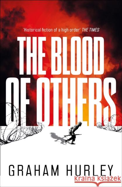 The Blood of Others Graham Hurley 9781801108478 Bloomsbury Publishing PLC