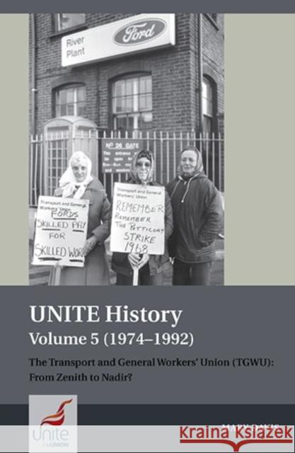 UNITE History Volume 5 (1974-1992) Mary Davis 9781802078503 Liverpool University Press