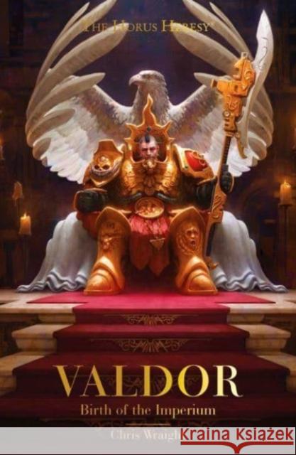 Valdor: Birth of the Imperium Chris Wraight 9781804075104 Games Workshop Ltd