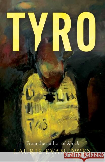 Tyro: The Lives of Q Laurie Evan Owen 9781805140825 Troubador Publishing