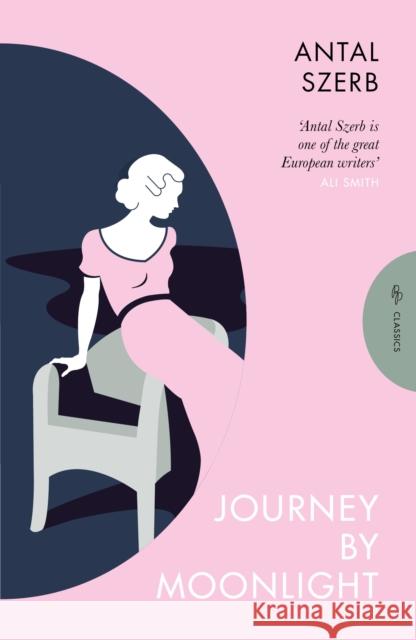Journey by Moonlight Antal (Author) Szerb 9781805330240 Pushkin Press