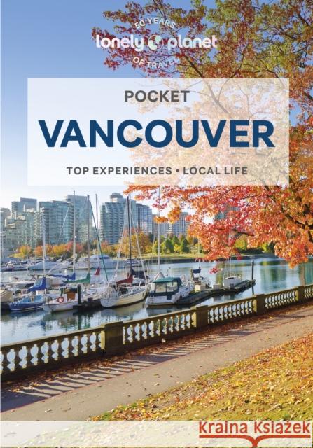 Lonely Planet Pocket Vancouver John Lee 9781838699253 Lonely Planet Global Limited