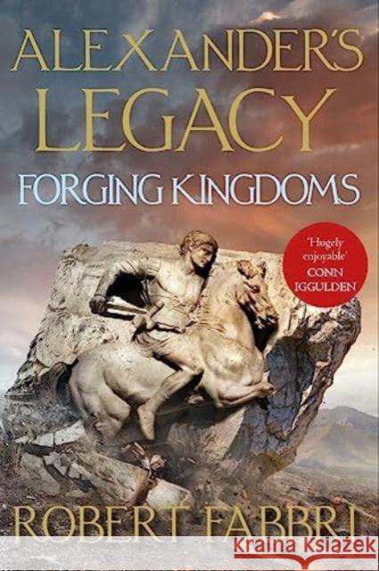 Forging Kingdoms Robert (Author) Fabbri 9781838956134 Atlantic Books