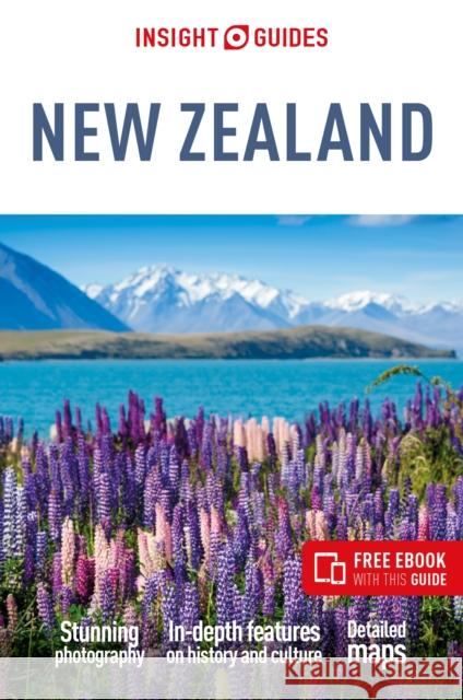 Insight Guides New Zealand: Travel Guide with Free eBook Insight Guides 9781839053818 APA Publications