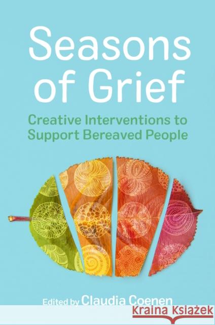 Seasons of Grief  9781839974861 Jessica Kingsley Publishers