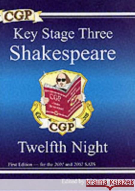 KS3 English Shakespeare Text Guide - Twelfth Night   9781841461496 Coordination Group Publications Ltd (CGP)