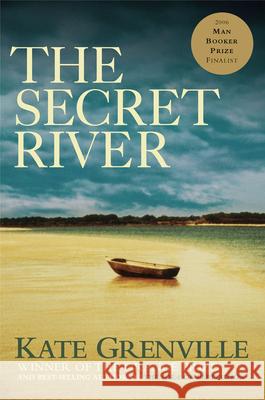 The Secret River Kate Grenville 9781841959146
