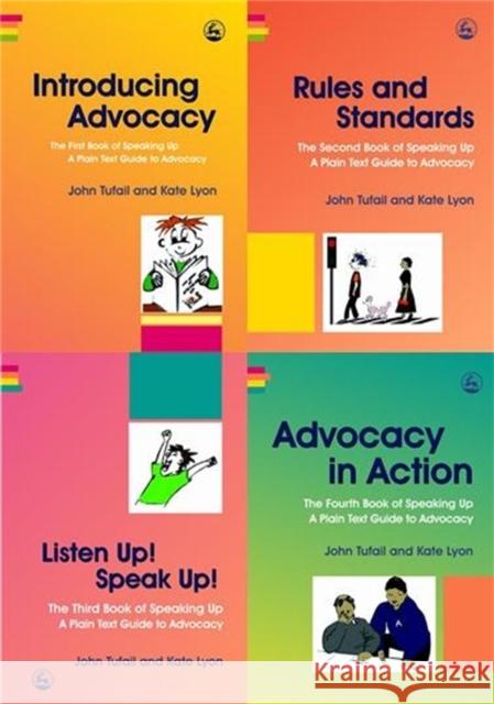 Speaking Up: A Plain Text Guide to Advocacy 4-Volume Set Lyon, Kate 9781843104742 Jessica Kingsley Publishers