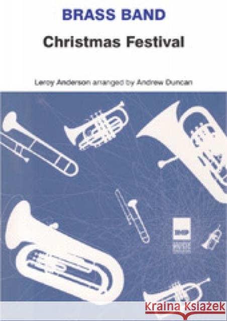 A Christmas Festival LeRoy Anderson 9781843286127 International Music Publications