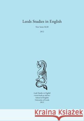 Leeds Studies in English 2012 Alaric Hall 9781845496265 Abramis