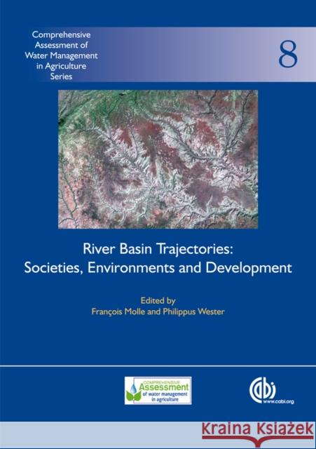 River Basin Trajectories : Societies, Environments and Development  9781845935382 CABI PUBLISHING