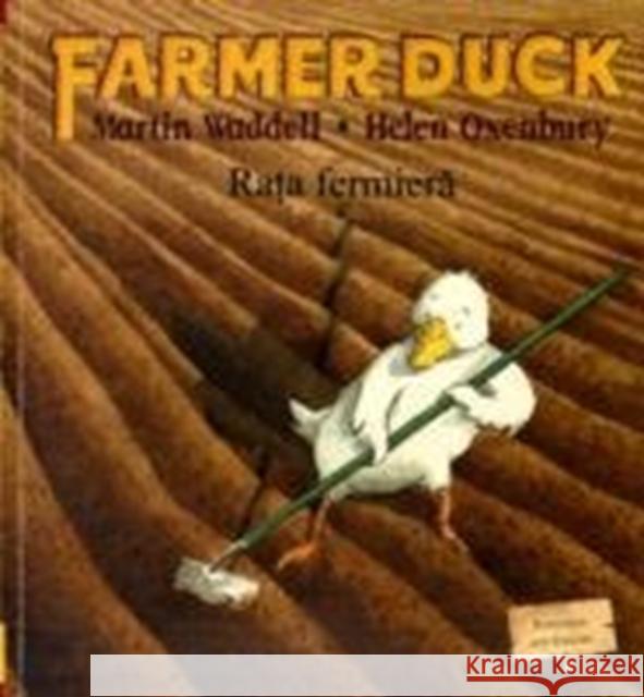 Farmer Duck in Romanian and English Martin Waddell, Helen Oxenbury 9781846110559 Mantra Lingua