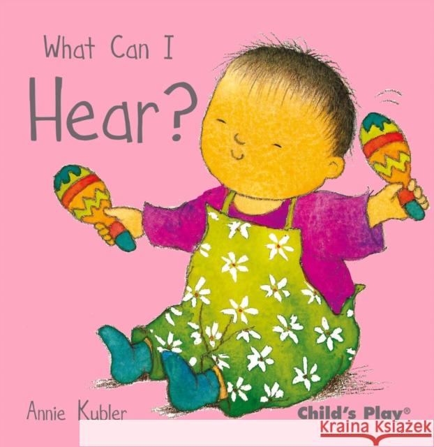 What Can I Hear? Annie Kubler 9781846433771 0