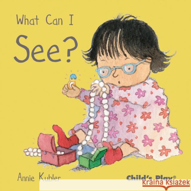 What Can I See? Annie Kubler 9781846433788 0