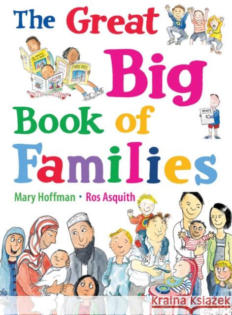 The Great Big Book of Families Mary Hoffman Ros Asquith 9781847805874 Frances Lincoln Publishers Ltd