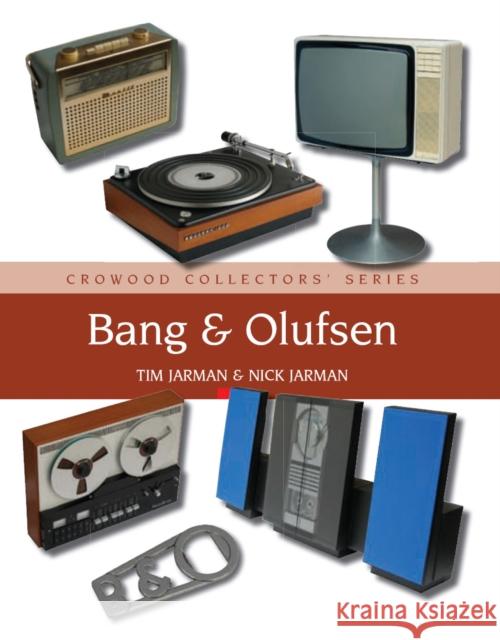 Bang & Olufsen Tim Jarman 9781847970688 0