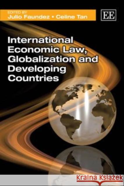 International Economic Law, Globalization and Developing Countries   9781848441132 