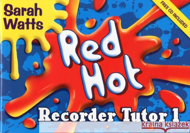 Red Hot Recorder Tutor 1 - Student Copy . 9781848670631 Kevin Mayhew Ltd