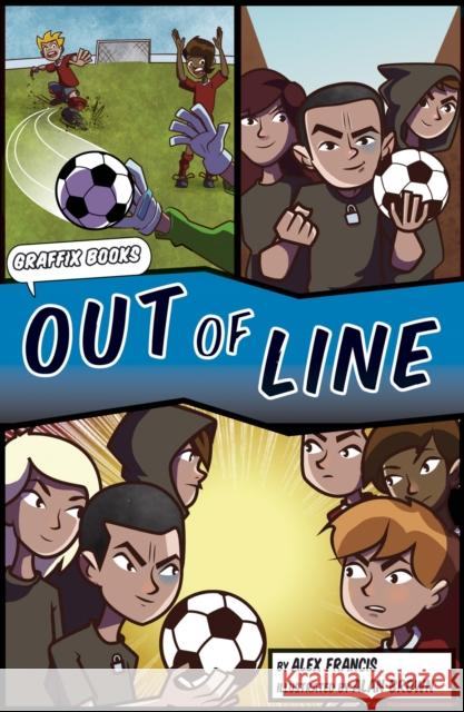Out of Line (Graphic Reluctant Reader) Alex Francis   9781848863163 Maverick Arts Publishing