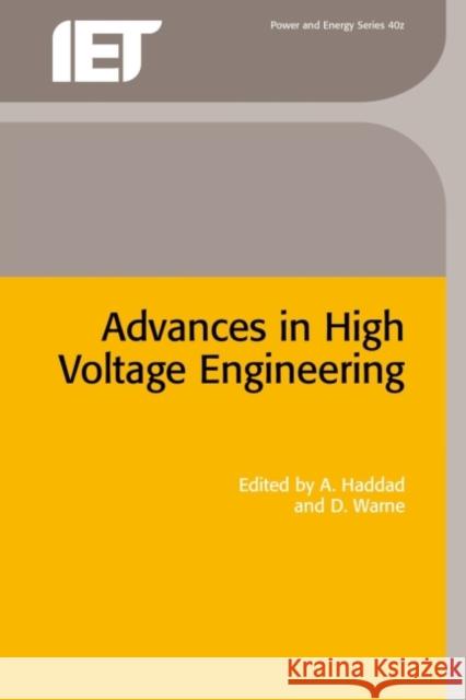 Advances in High Voltage Engineering A Haddad 9781849190381 0
