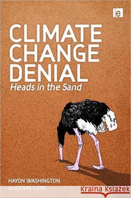 Climate Change Denial: Heads in the Sand Washington, Haydn 9781849713351 Ear