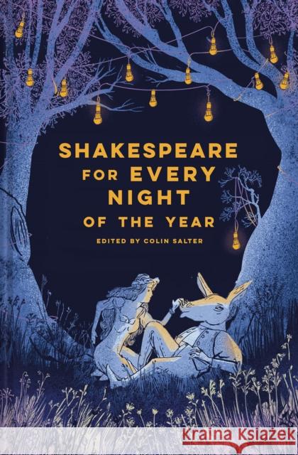 Shakespeare for Every Night of the Year Colin Salter 9781849948241 Batsford Ltd