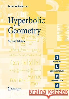 Hyperbolic Geometry James W. Anderson 9781852339340 Springer