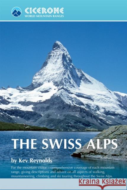 The Swiss Alps Kev Reynolds 9781852844653 Cicerone Press
