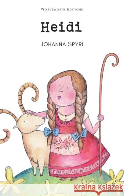Heidi Spyri Johanna 9781853261251 Wordsworth Editions Ltd
