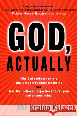 God, Actually Williams, Roy 9781854249203 MONARCH BOOKS