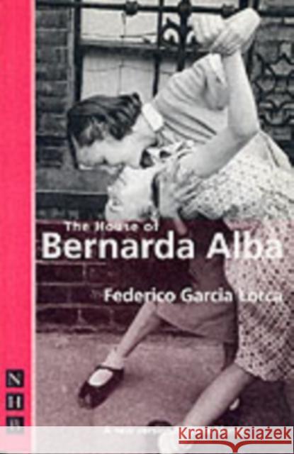 The House of Bernarda Alba Federico Garci Federico Garcc- Rona Munro 9781854594594 Nick Hern Books